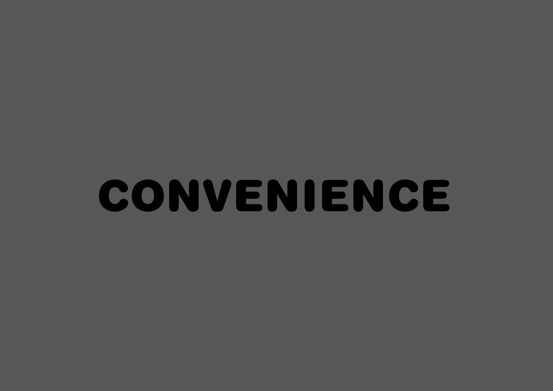 Convenience concept